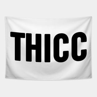 Thicc Tapestry