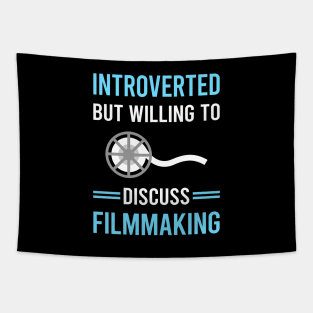 Introverted Filmmaking Filmmaker Film Making Tapestry