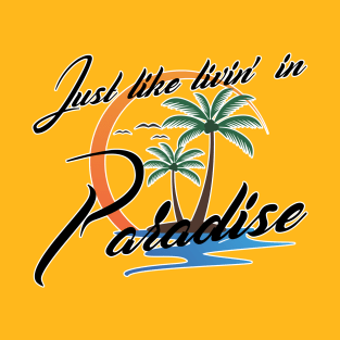 Just like Paradise - David Lee Roth T-Shirt