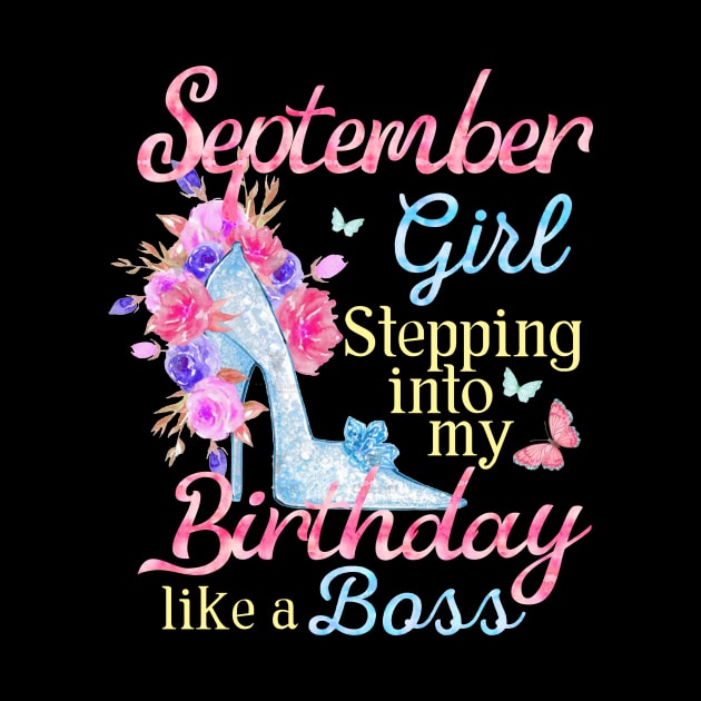 September Girl stepping into my Birthday like a boss by Terryeare