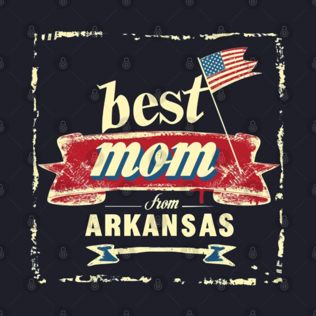 Best Mom From ARKANSAS, mothers day USA, presents gifts by Pattyld