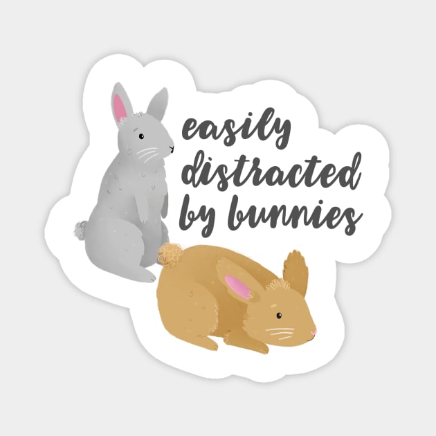 Easily Distracted By Bunnies Magnet by Bethany Evelyn Art