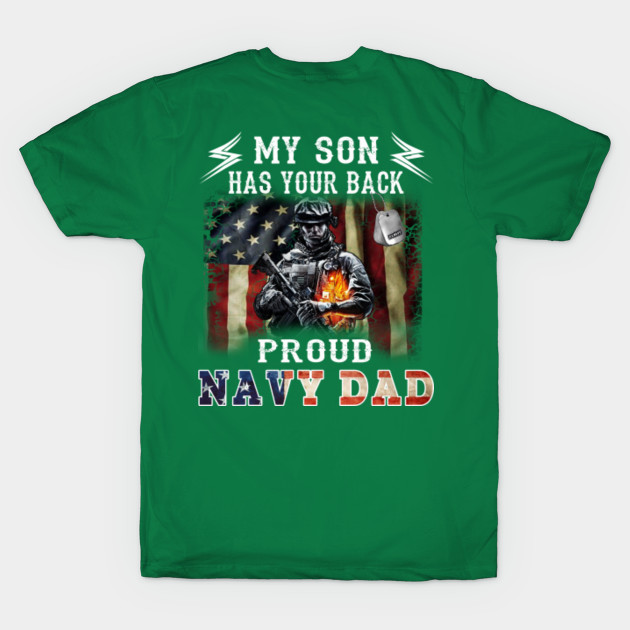 Disover My Son Has Your Back Proud Navy Dad - Navy Dad - T-Shirt