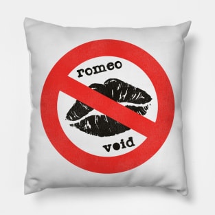 Romeo Void Pillow