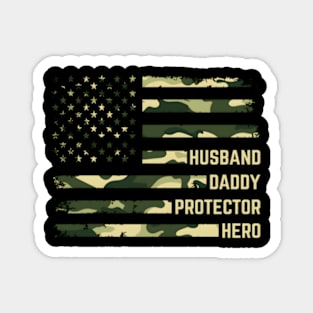 Husband Daddy Protector Hero Fathers Day Camo American Flag Magnet