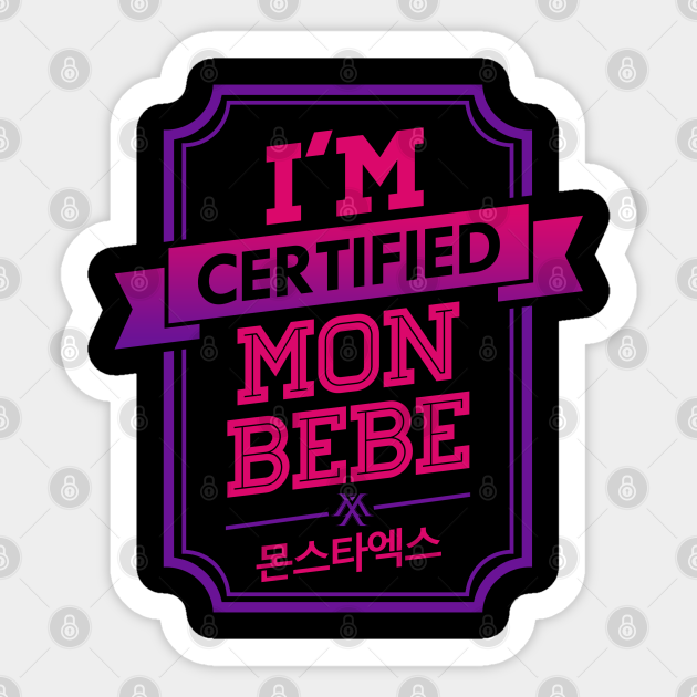 i m certified monsta x monbebe monsta x sticker teepublic