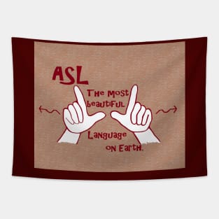 ASL Most Beautiful Language Tapestry