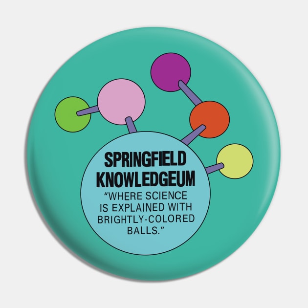 Springfield Knowledgeum Pin by saintpetty