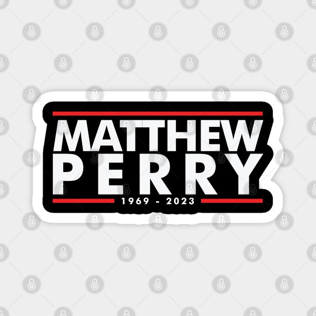 Tribute to Matthew Perry Magnet by TyBen