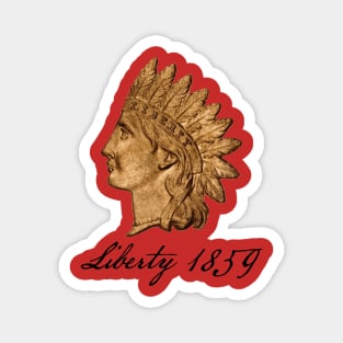 Liberty 1859 Magnet