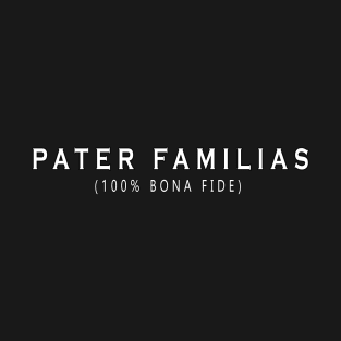 Pater Familias Bona Fide ALT T-Shirt
