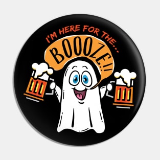 Funny Ghost - I'm Here for the Booze! Pin