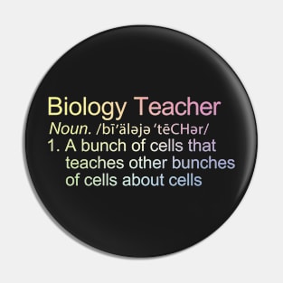 Biology Teacher Definition Pin