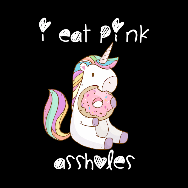 I eat pink assholes by bannie