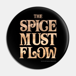 The Spice Must Flow, Dune Pin