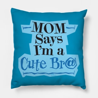 Cute Brat Blue Pillow