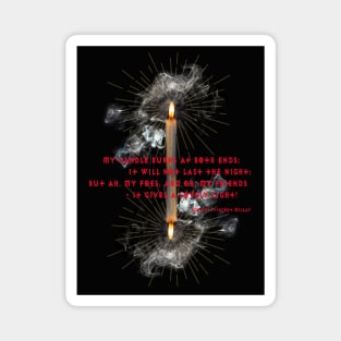 Burning The Candle At Both Ends Magnet