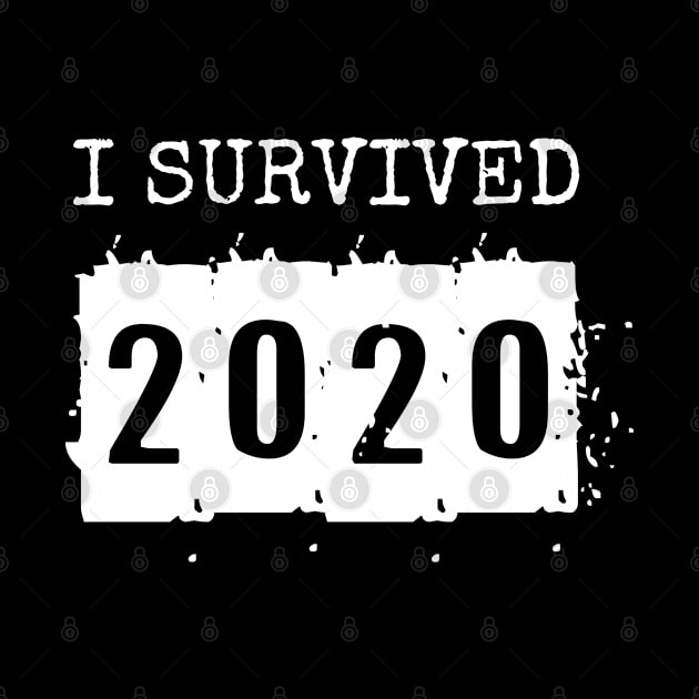 I SURVIVED 2020 by Muzehack