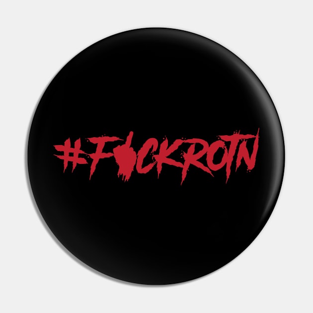 f!ckrotn Pin by Rotn reviews