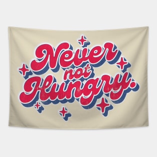 Never Not Hungry Tapestry