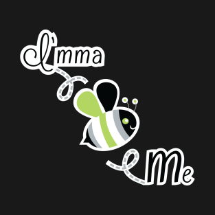 I'mma Bee Me (Agender Pride) T-Shirt