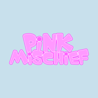 Pink Mischief T-Shirt