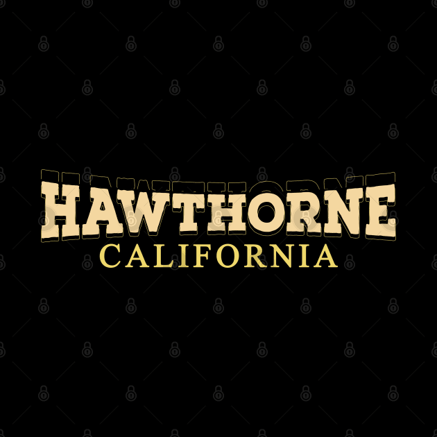 Hawthorne-California by PRESENTA