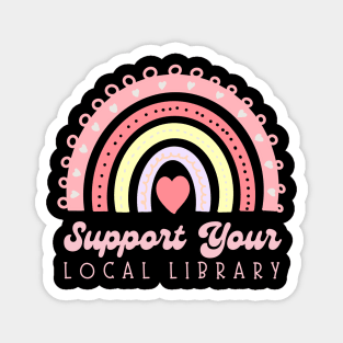 Support Your Local Library Magnet