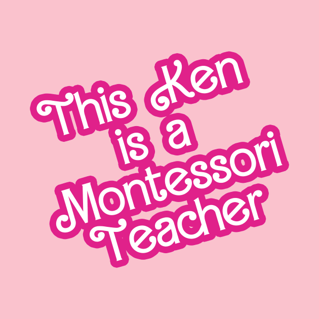 This Ken is a Montessori Teacher by BayAreaMontessoriAssociation(BAMA)