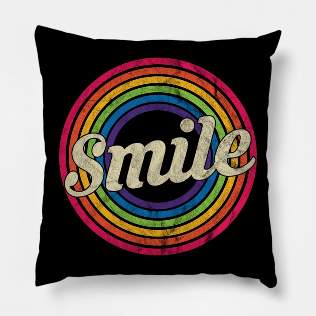 Smile - Retro Rainbow Faded-Style Pillow by MaydenArt