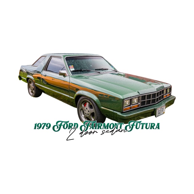 1979 Ford Fairmont Futura 2 Door Sedan by Gestalt Imagery