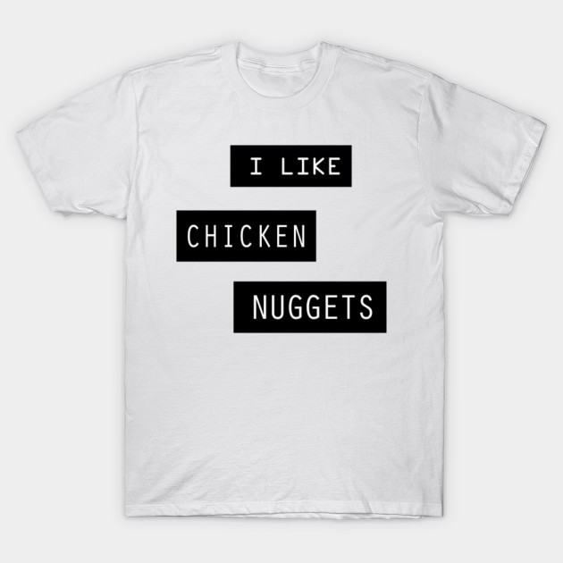 chicken nugget t shirt