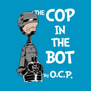 The Cop in the Bot T-Shirt