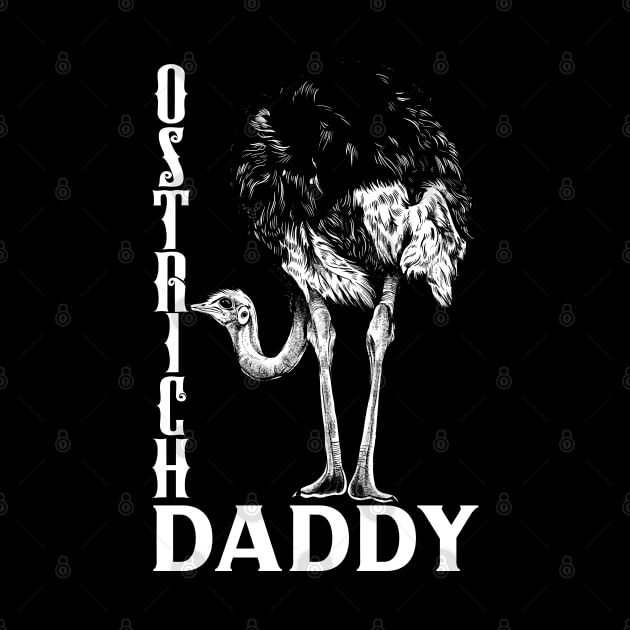 Ostrich lover - Ostrich Daddy by Modern Medieval Design