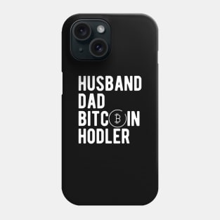 Husband Dad Bitcoin Hodler Phone Case