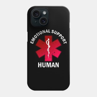 Emotional Support Human Phone Case