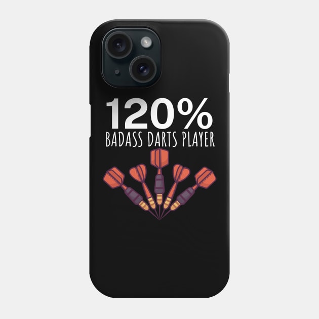 120 Badass Darts Player Phone Case by maxcode