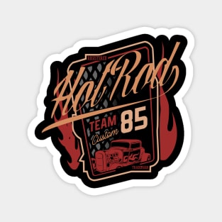 Hot rod team custom 85 classic Magnet