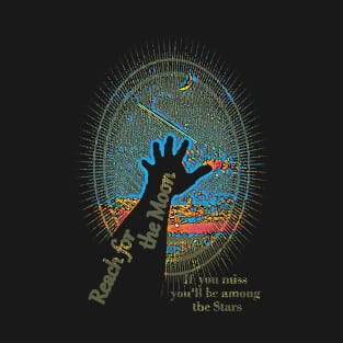 Reach for the Moon – 36 T-Shirt