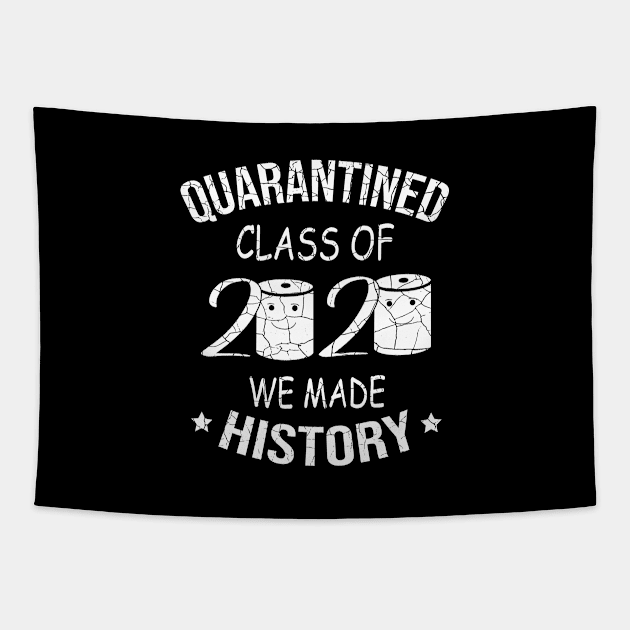 Class Of 2020 Quarantined Tapestry by Teesamd