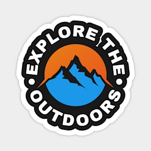 Explore the Outdoors Magnet