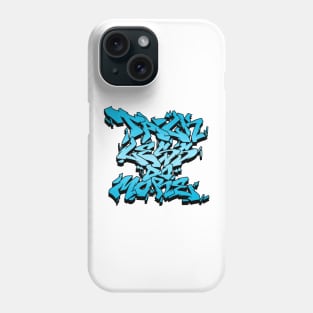 Talk Less Do More Phone Case