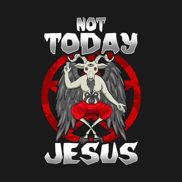 Devil Goat Not Today Jesus Lover by Melaine GoddessArt