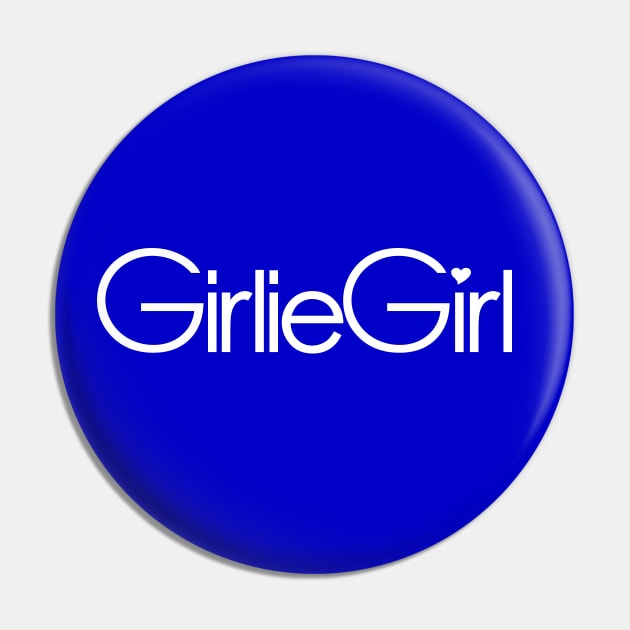 Girlie Girl Pin by retropetrol