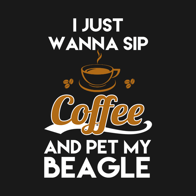 I Just Want To Sip Coffee & Pet by centricom