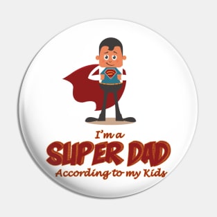 Super Dad Pin