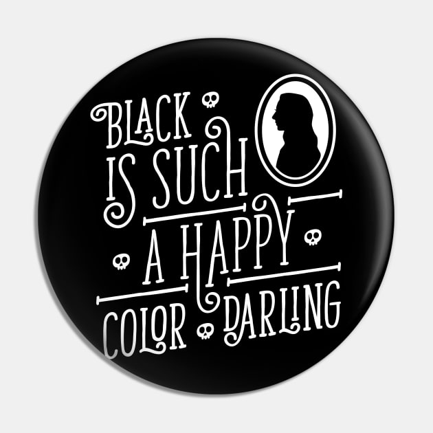 Black is such a happy color darling - Morticia Addams Pin by RetroReview