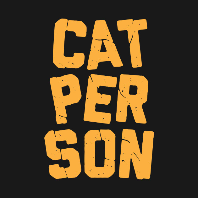 Discover Cat Person - Cat Lover - T-Shirt