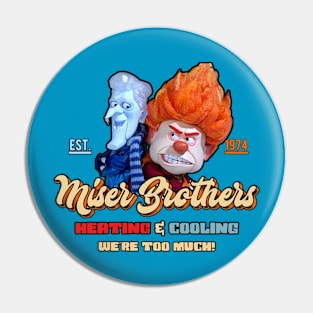 Miser Brothers Cooling & Heating Est 1974 Pin