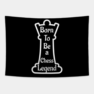 Born to be a chess legend, Gift for Chess Lovers, 20th July international Chess Day Tapestry